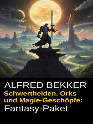 cover image of Schwerthelden, Orks und Magie-Geschöpfe